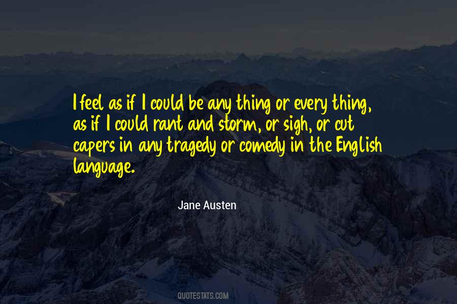 Quotes About Comedy And Tragedy #126847