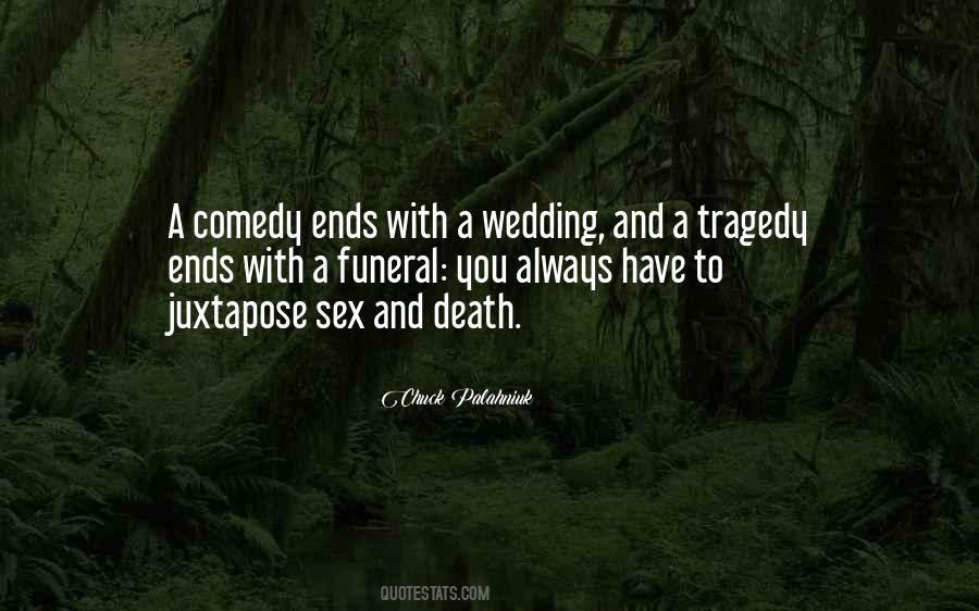 Quotes About Comedy And Tragedy #1313684