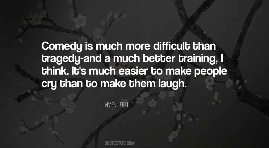 Quotes About Comedy And Tragedy #1421080