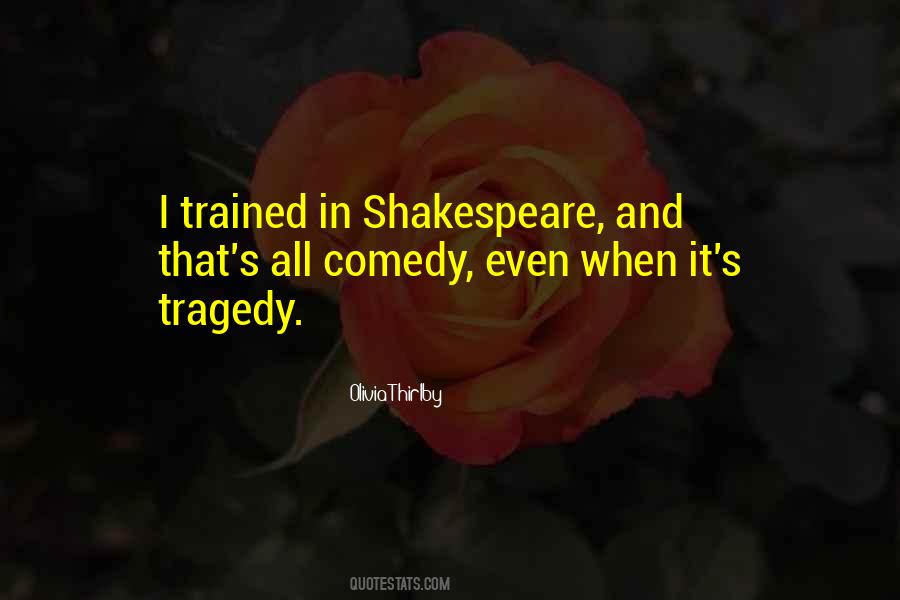 Quotes About Comedy And Tragedy #476005
