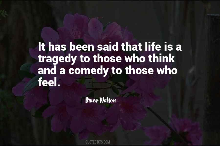 Quotes About Comedy And Tragedy #768220