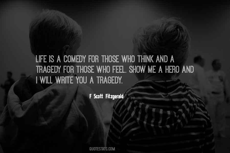 Quotes About Comedy And Tragedy #880704