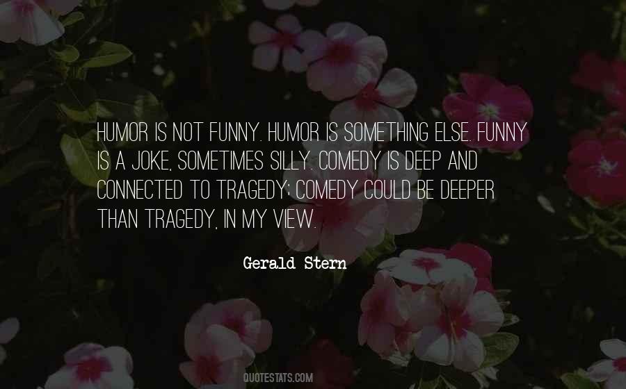 Quotes About Comedy And Tragedy #905668