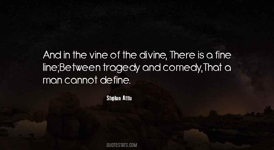 Quotes About Comedy And Tragedy #93678