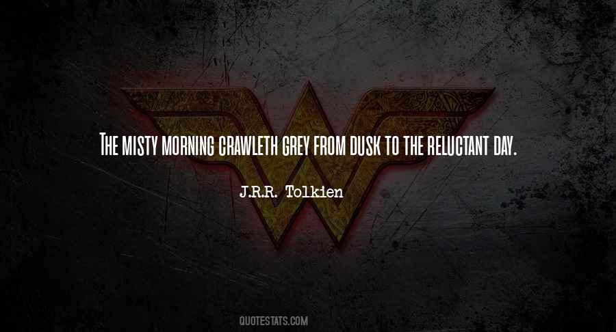 Misty Morning Quotes #798469
