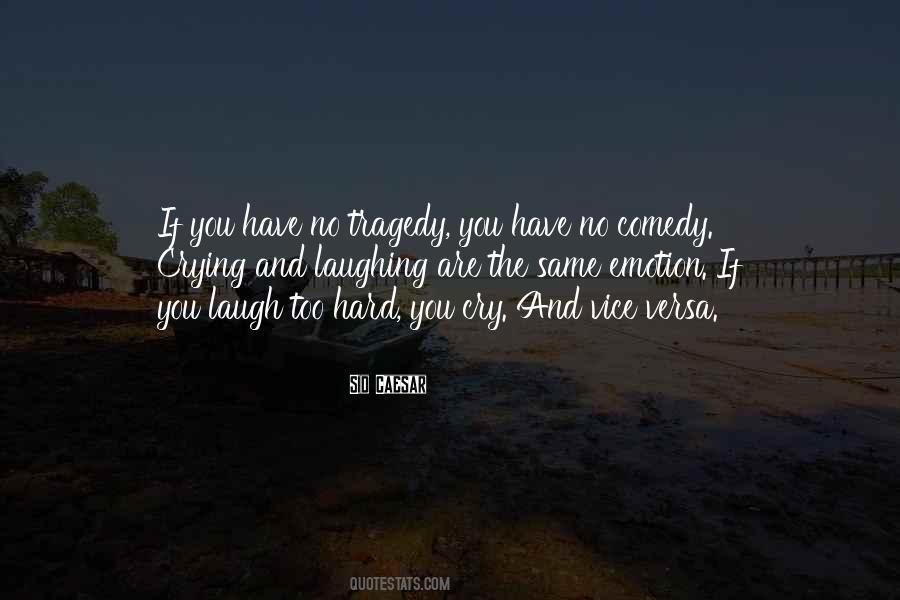 Quotes About Comedy And Laughter #301848