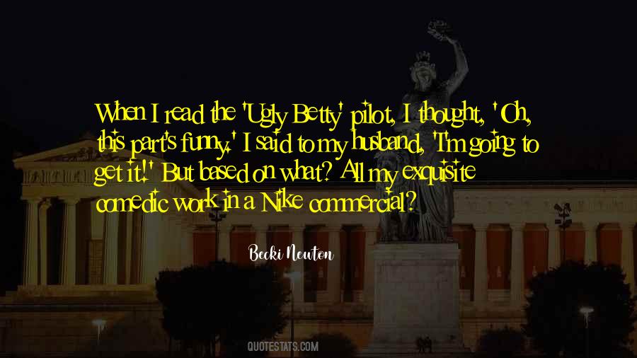 Quotes About Comedic Work #1548733