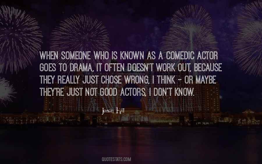Quotes About Comedic Work #1556234