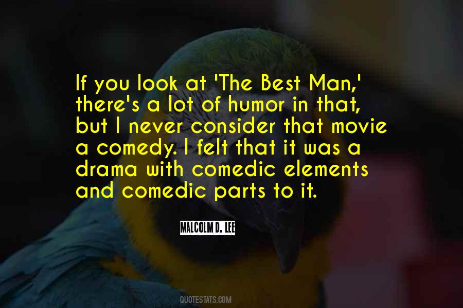 Quotes About Comedic #185149