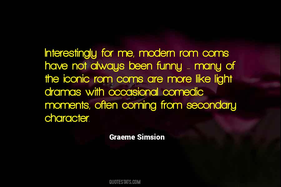 Quotes About Comedic #736323