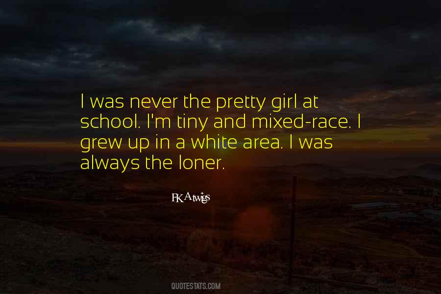 Mixed Race Girl Quotes #592383