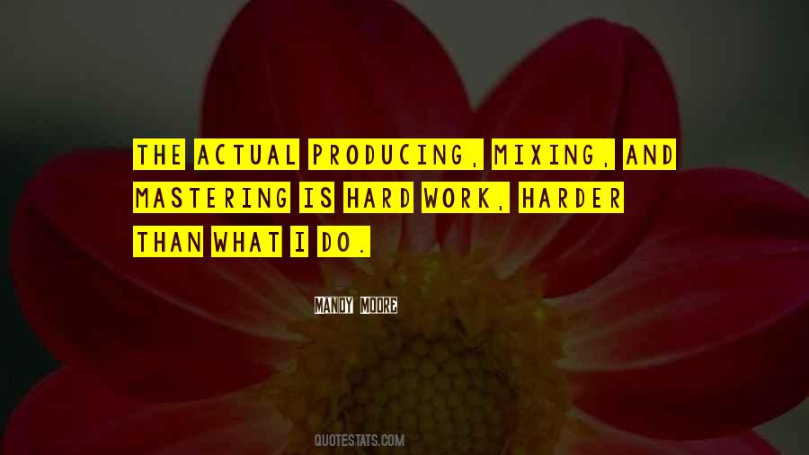 Mixing And Mastering Quotes #960860