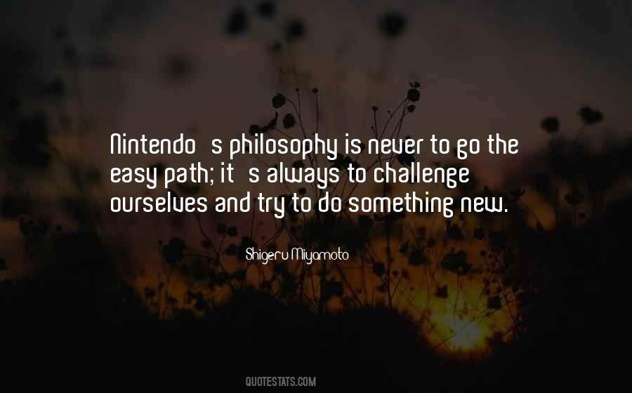 Miyamoto Nintendo Quotes #1374327