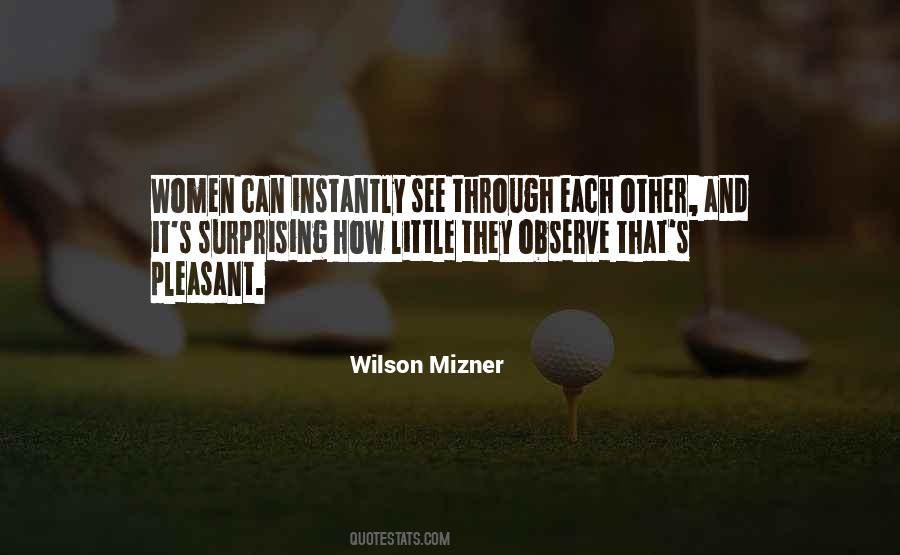 Mizner Quotes #1661089