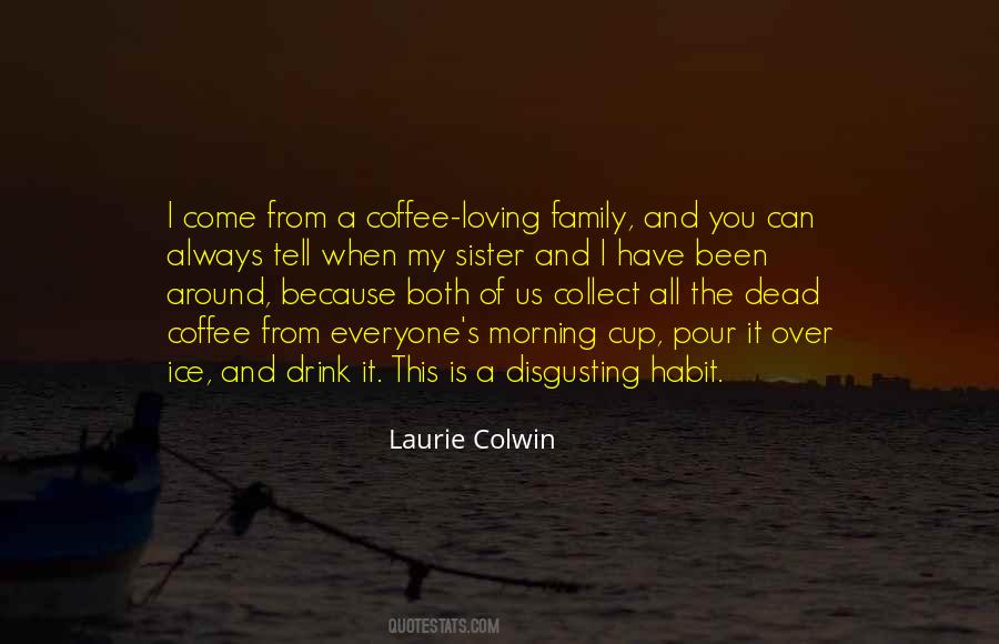 Quotes About Colwin #1756237