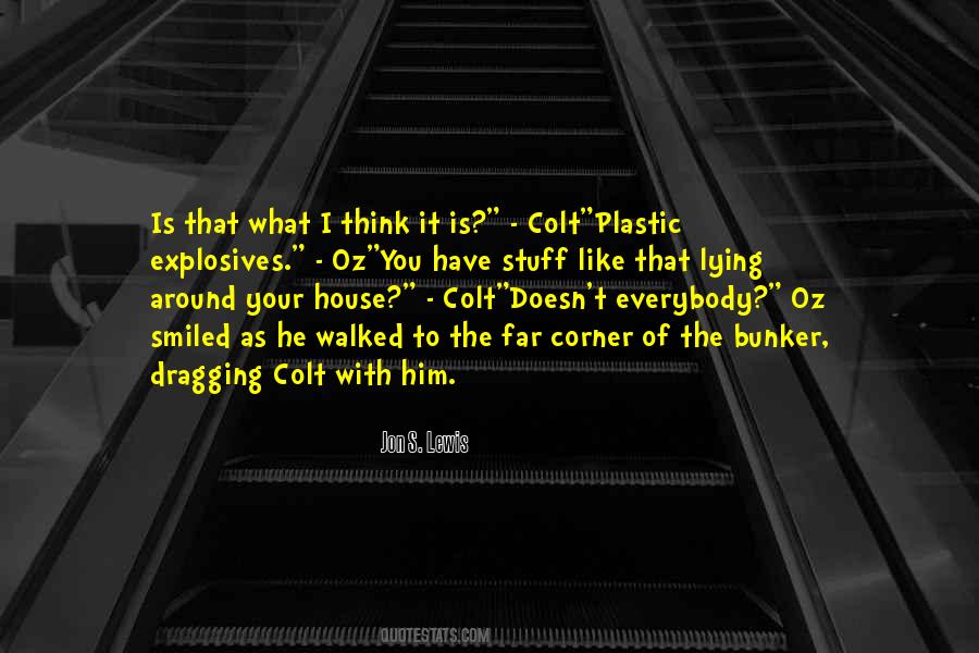 Quotes About Colt #1211735