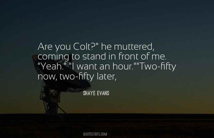 Quotes About Colt #407918