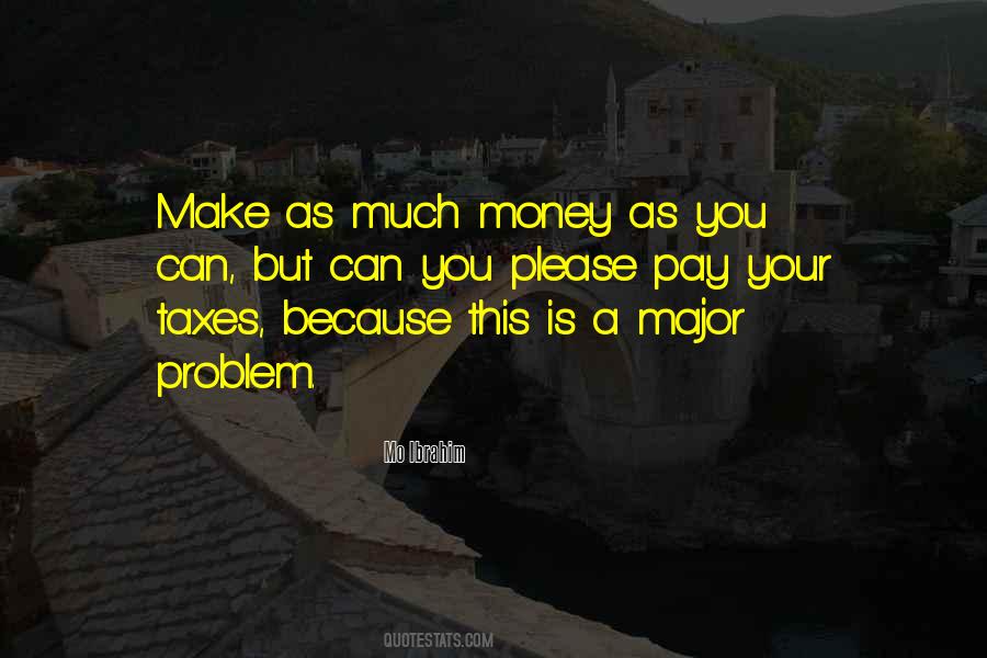 Mo Money Quotes #942945