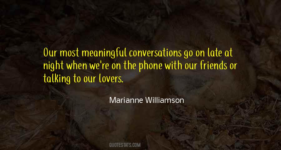 Quotes About Talking With Friends #795197