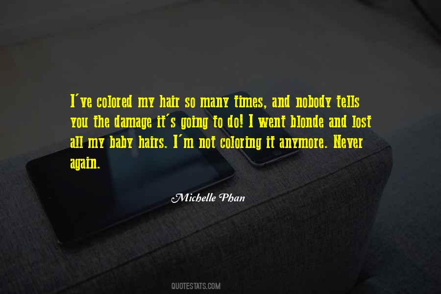 Quotes About Coloring Your Hair #1681008