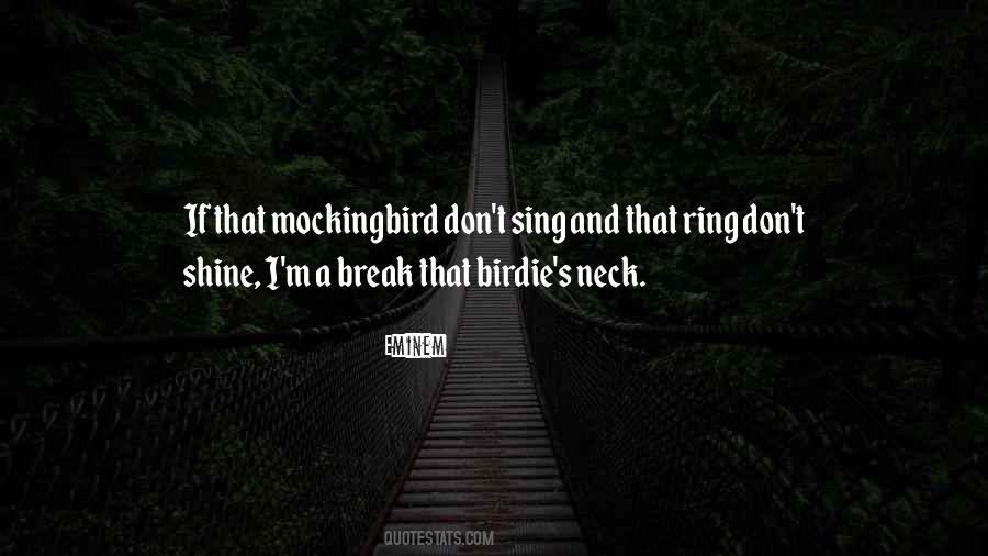 Mockingbird Quotes #1364775