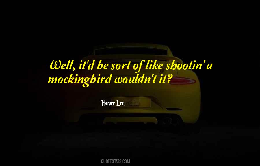 Mockingbird Quotes #797896