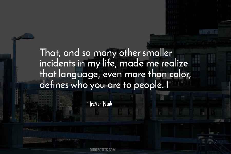Quotes About Color And Life #13900