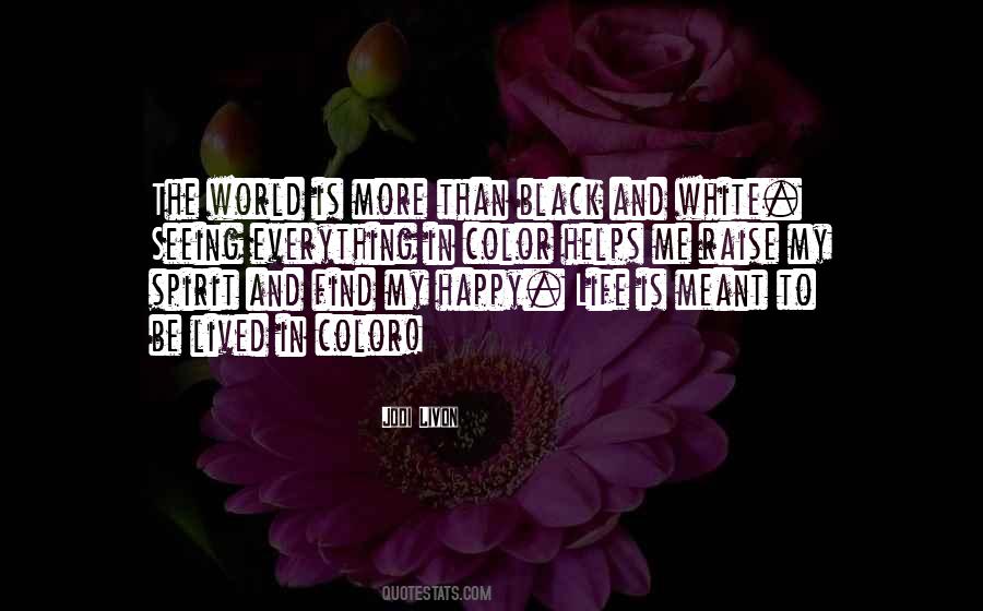 Quotes About Color And Life #543452