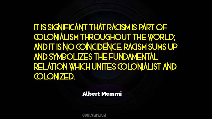 Quotes About Colonialist #1352706