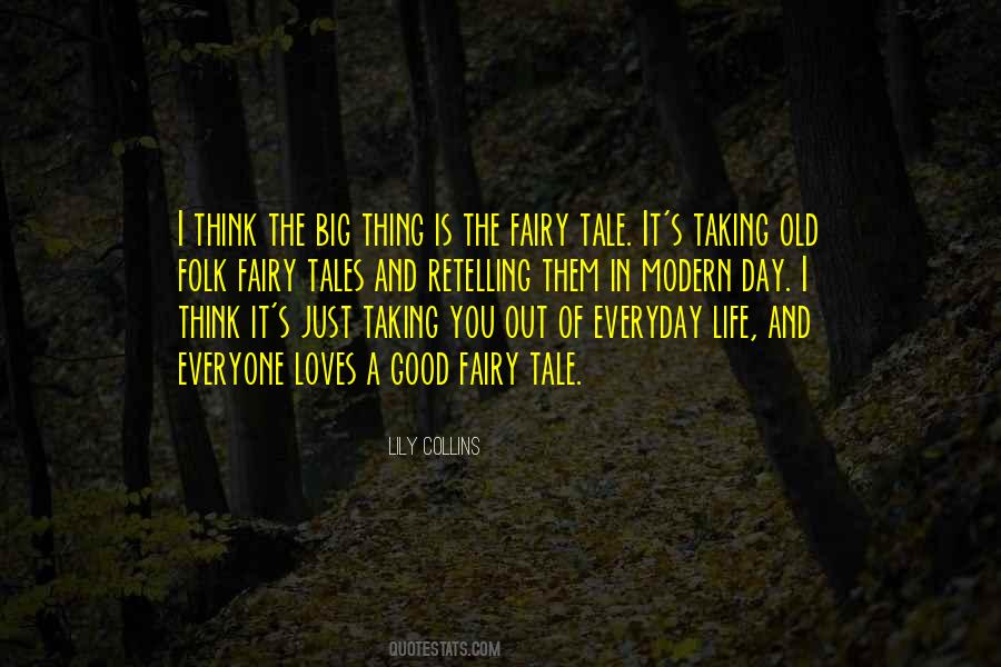 Modern Fairy Tale Quotes #269712