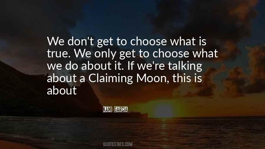 Quotes About Talking To The Moon #131511