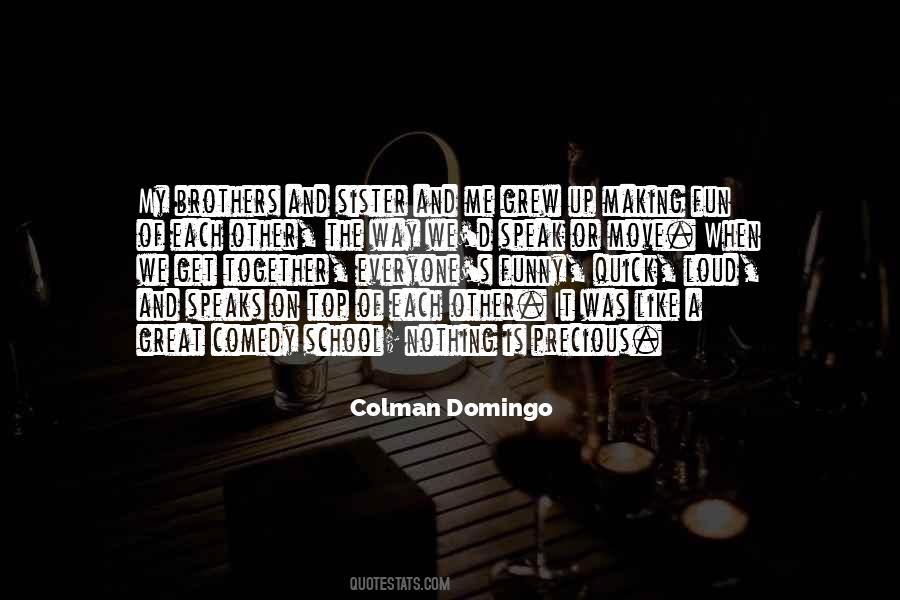 Quotes About Colman #506318