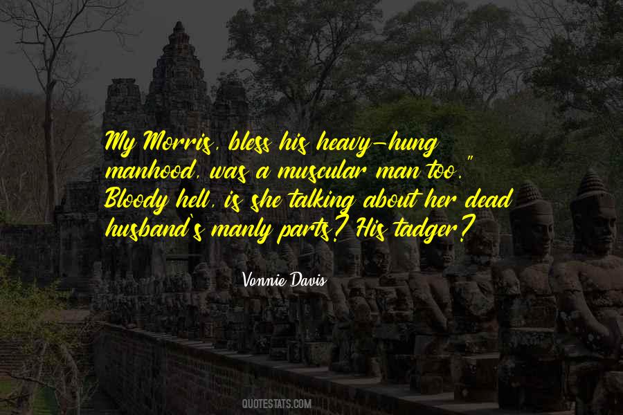 Quotes About Talking To The Dead #1443555 Quotes About Talking To The Dead #1443555