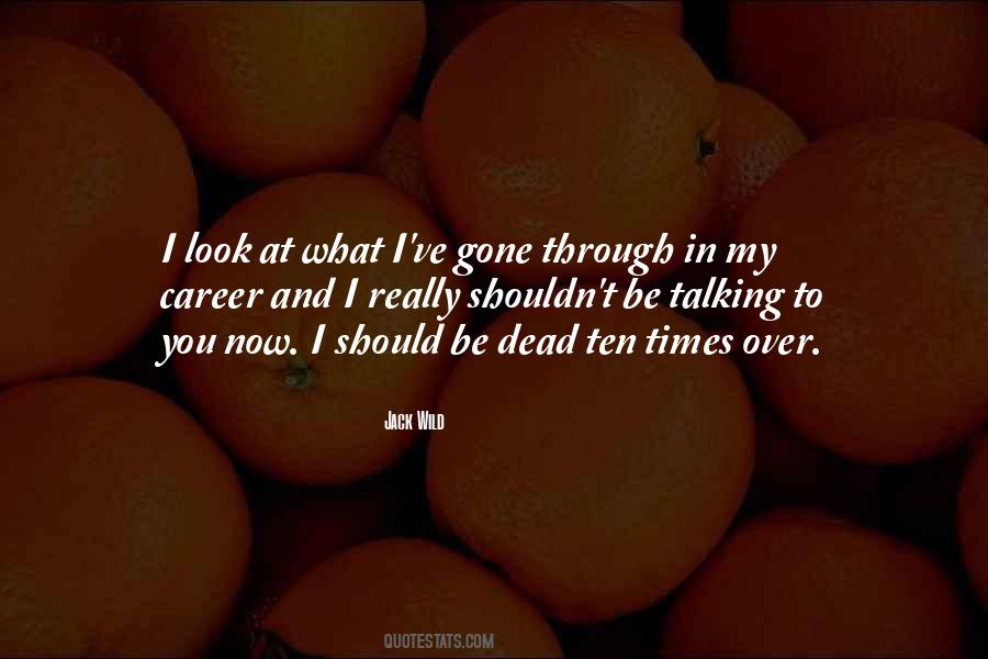 Quotes About Talking To The Dead #48756 Quotes About Talking To The Dead #48756