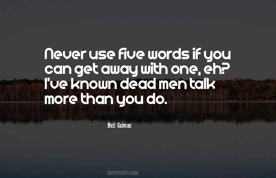 Quotes About Talking To The Dead #616728 Quotes About Talking To The Dead #616728