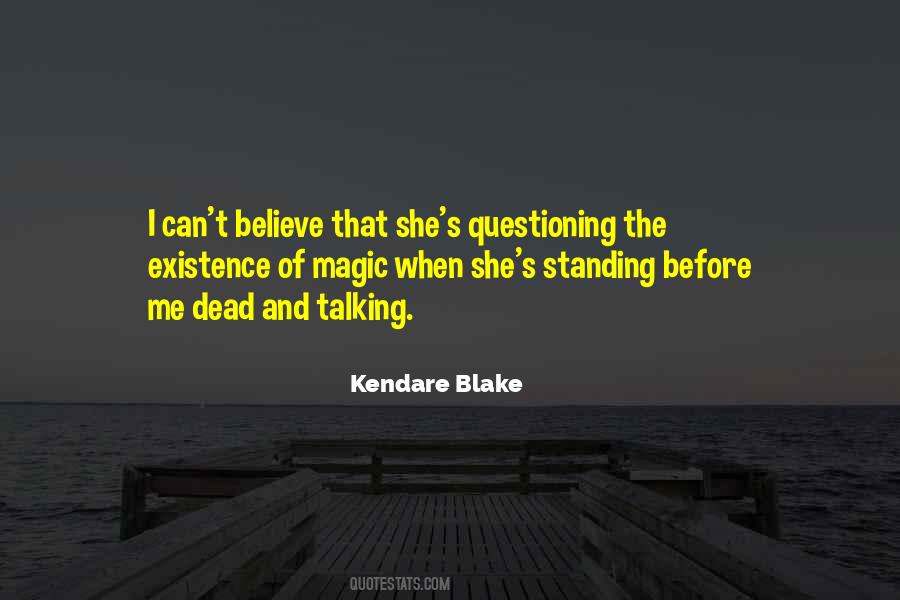 Quotes About Talking To The Dead #764567