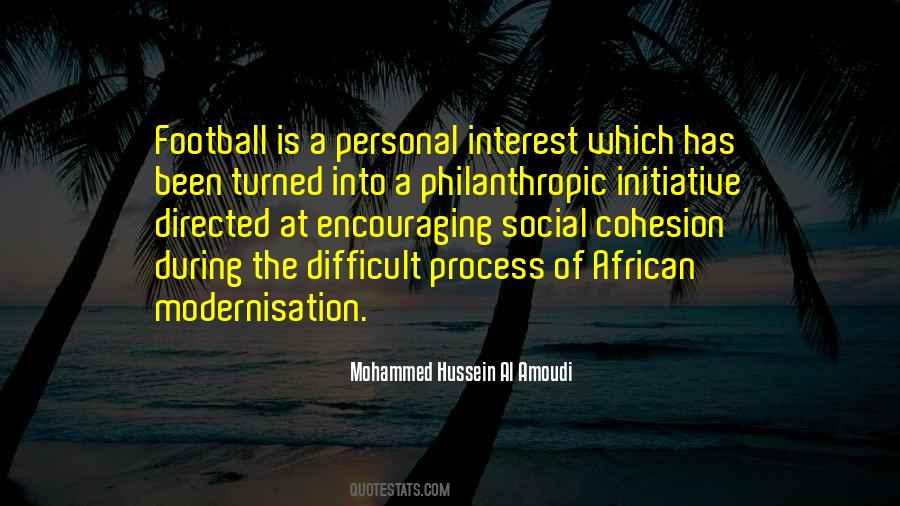 Mohammed Al Amoudi Quotes #1579780