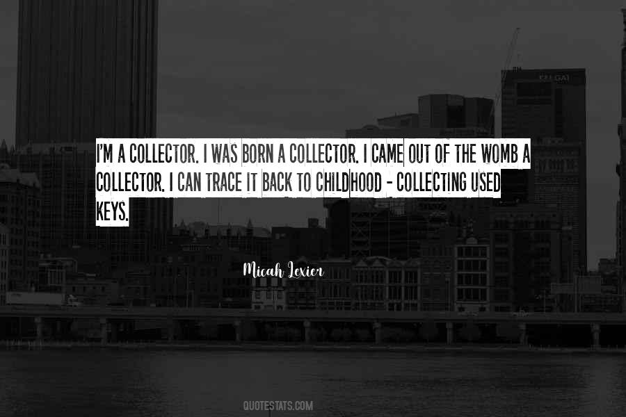 Quotes About Collector #1856641