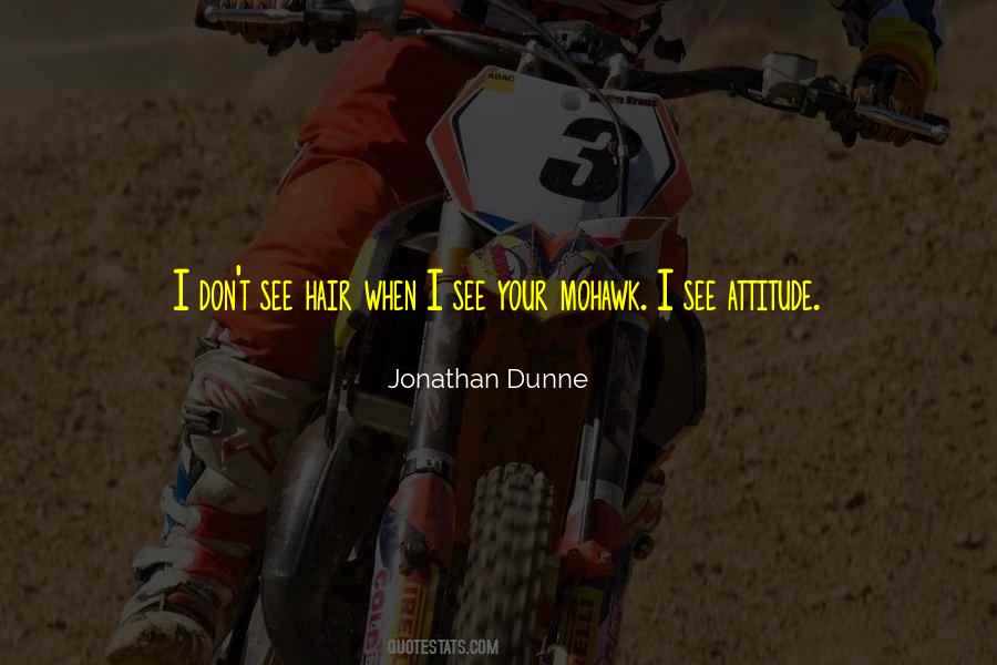 Mohawk Quotes #1737052
