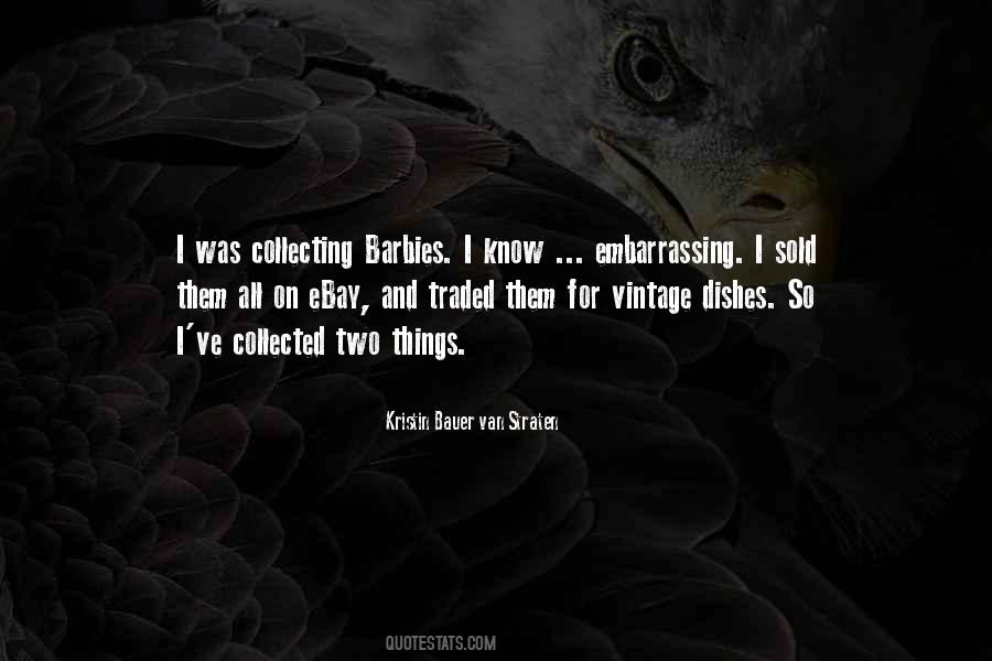 Quotes About Collecting Things #1531485