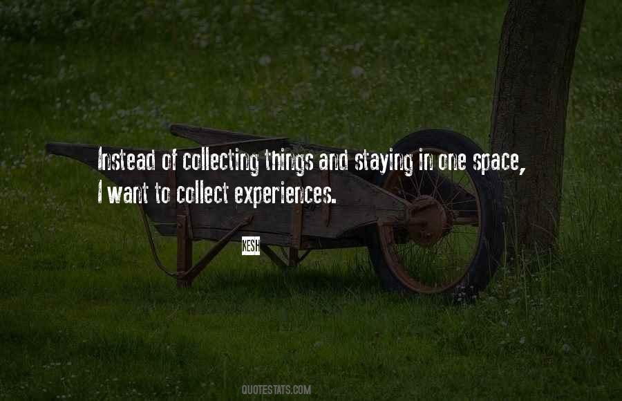 Quotes About Collecting Things #1609239