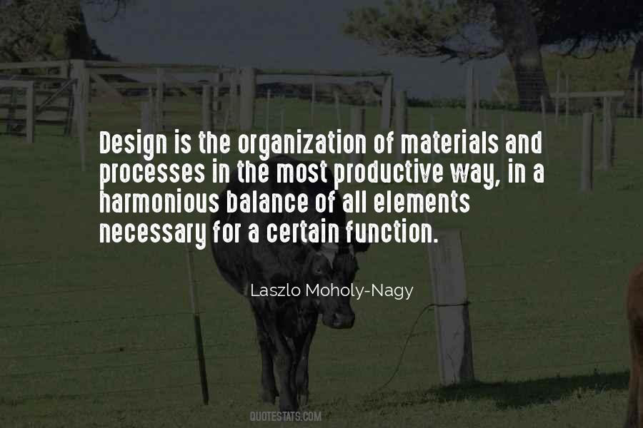 Moholy Nagy Quotes #1631819
