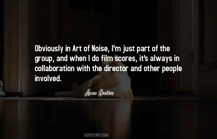 Quotes About Collaboration In Art #1742415