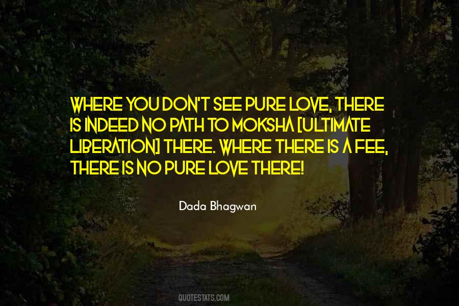Moksha Love Quotes #872736