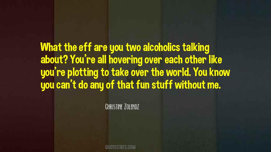 Quotes About Talking To Each Other #119619