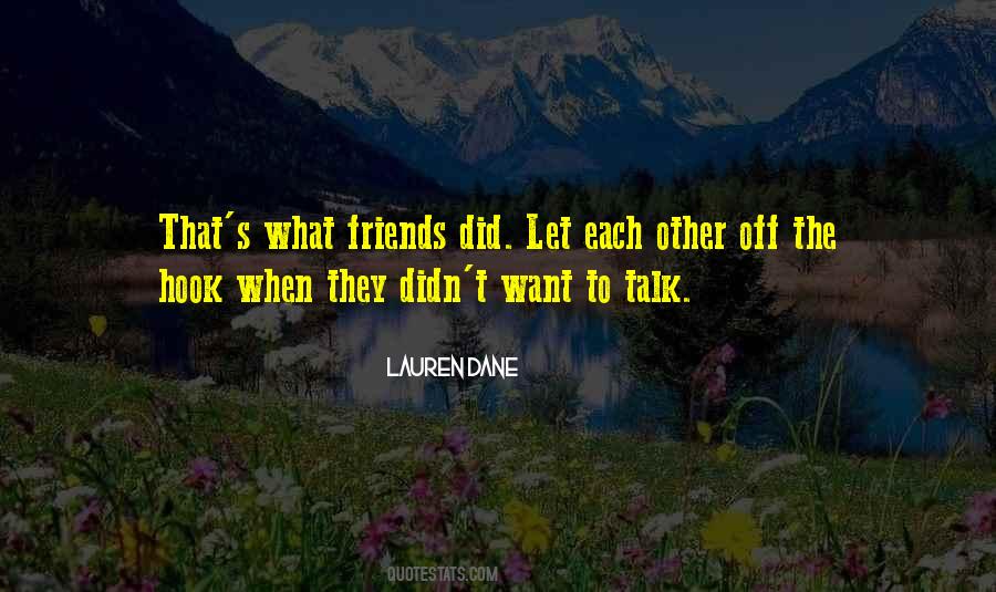 Quotes About Talking To Each Other #1263055