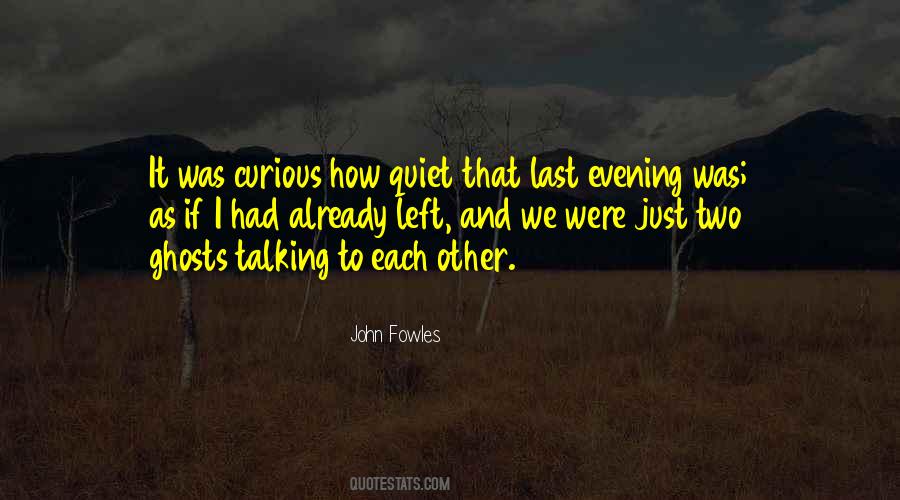 Quotes About Talking To Each Other #312875