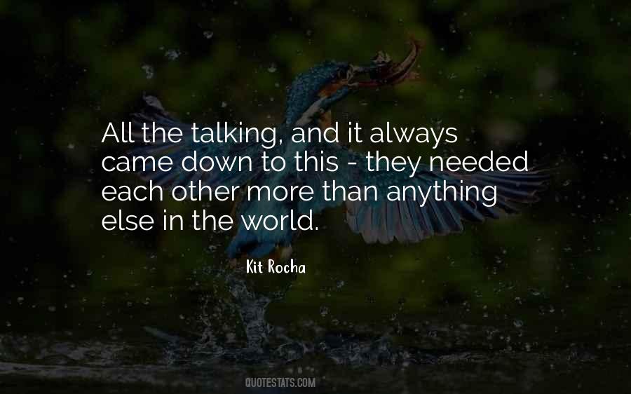 Quotes About Talking To Each Other #551786