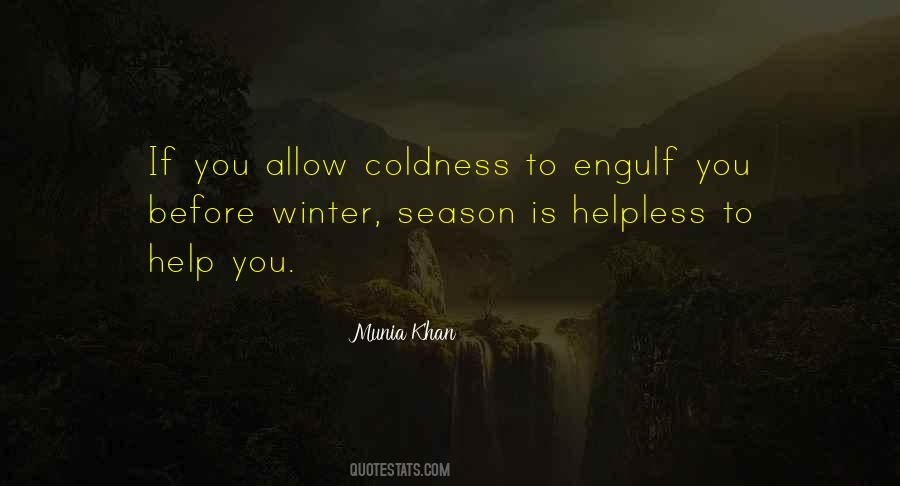 Quotes About Coldness #1463589