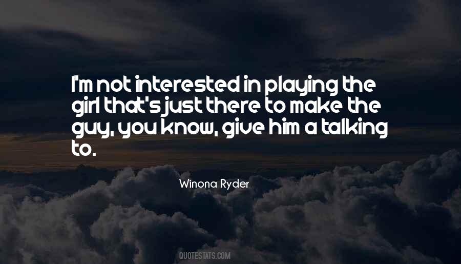 Quotes About Talking To A Girl #1736479 Quotes About Talking To A Girl #1736479